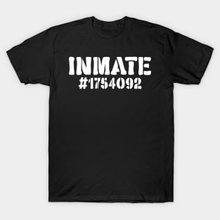 Inmate #1754092 T-Shirt